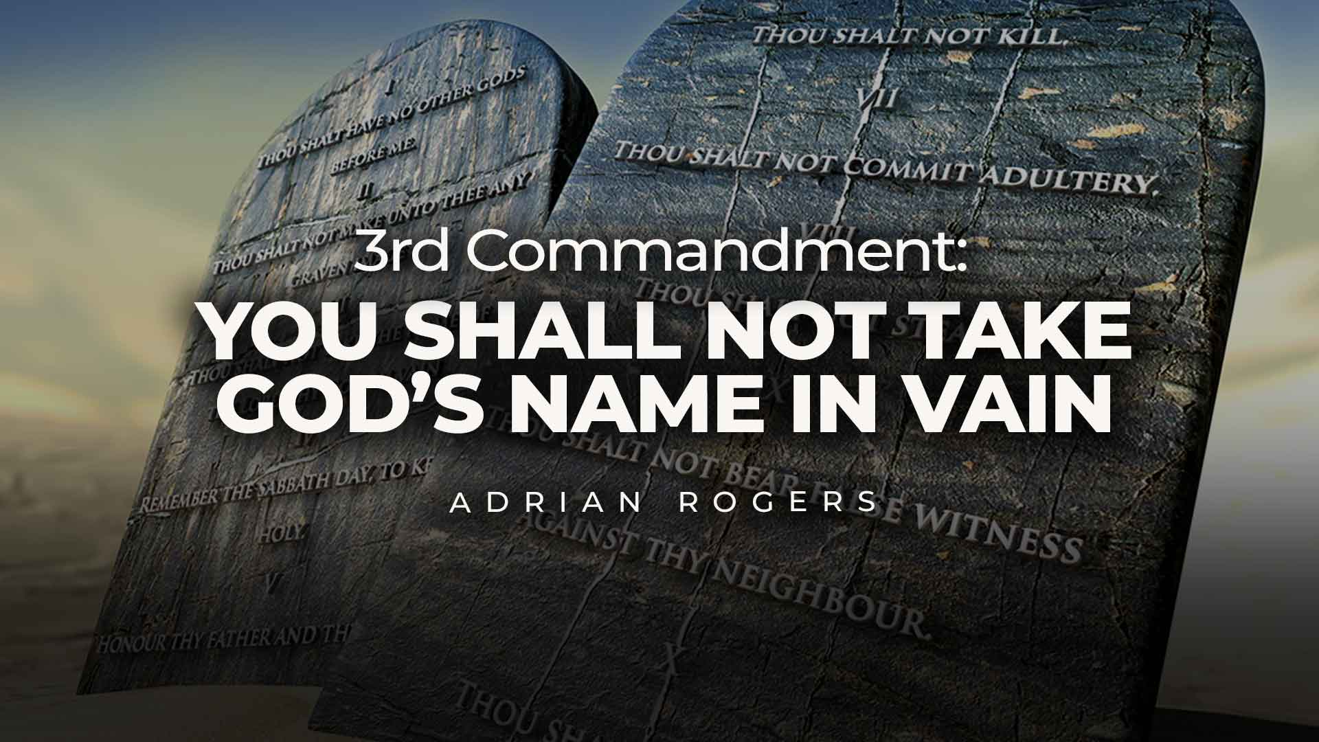 3rd Commandment You Shall Not Take Love Worth Finding Ministries