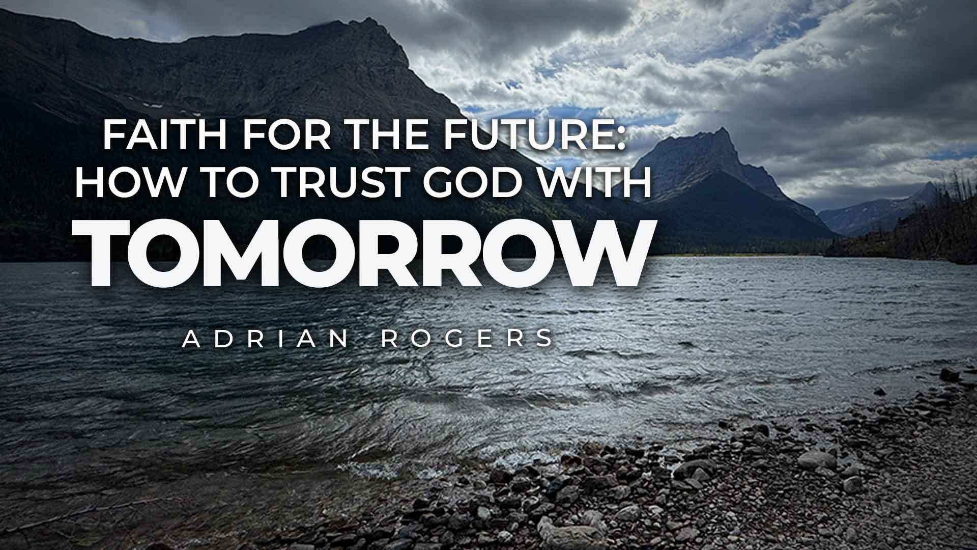 Faith Future Trust God Tomorrow 1920x1080