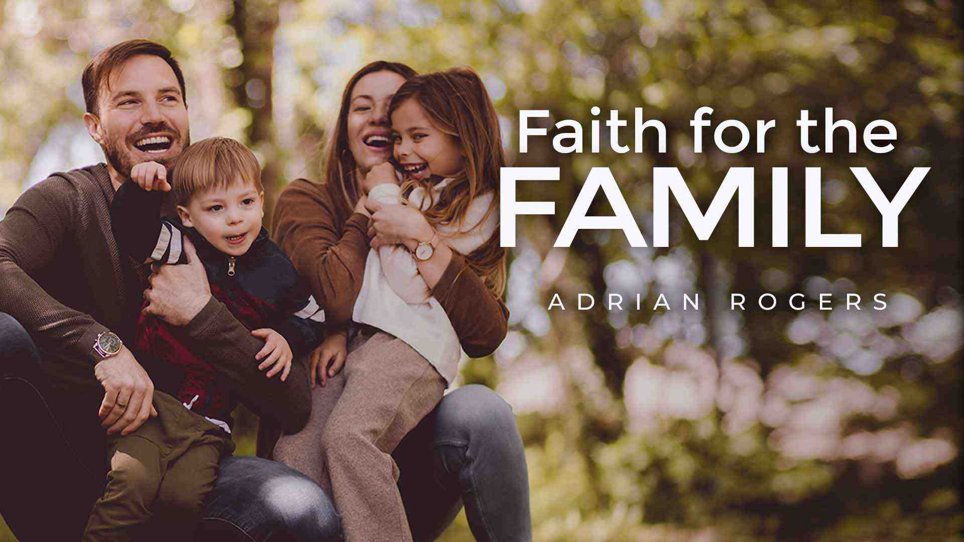 Faith for the Family Love Worth Finding Ministries