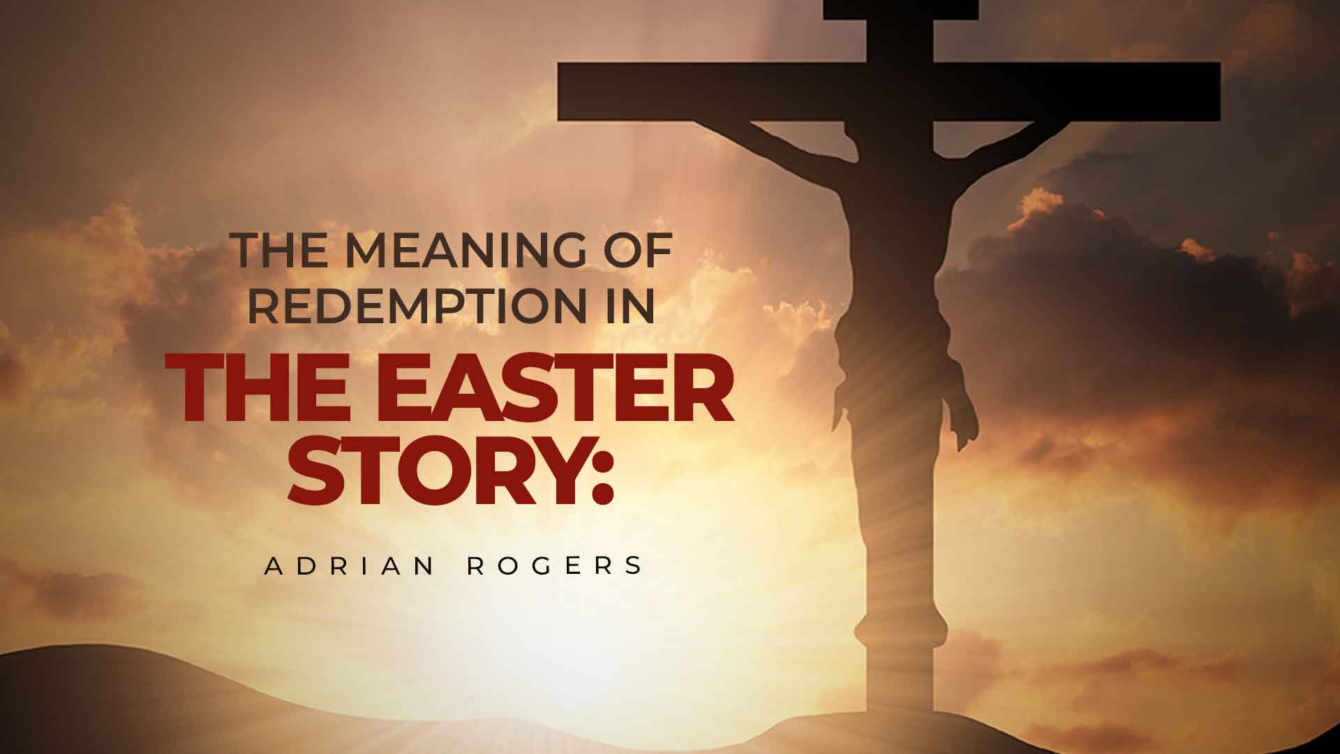 Meaning of Redemption Easter 1920x1080