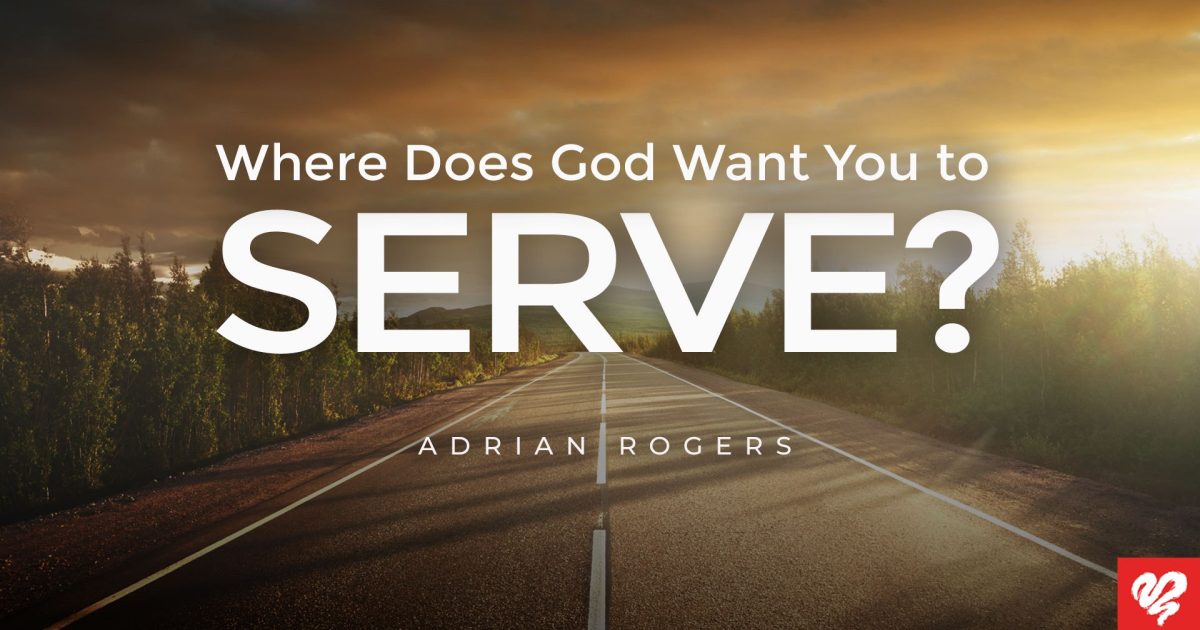 Where Does God Want You To Serve Love Worth Finding Ministries