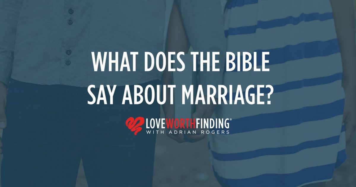 What Does The Bible Say About Love Worth Finding Ministries