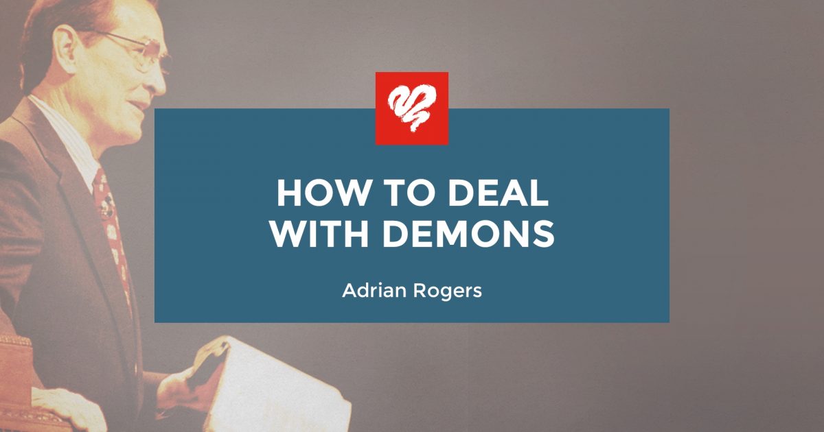 How To Deal With Demons