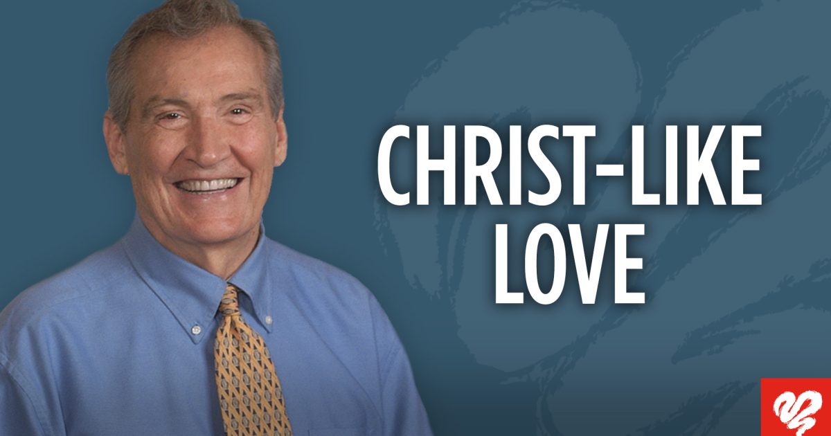 Christ-Like Love (2224) | Love Worth Finding Ministries