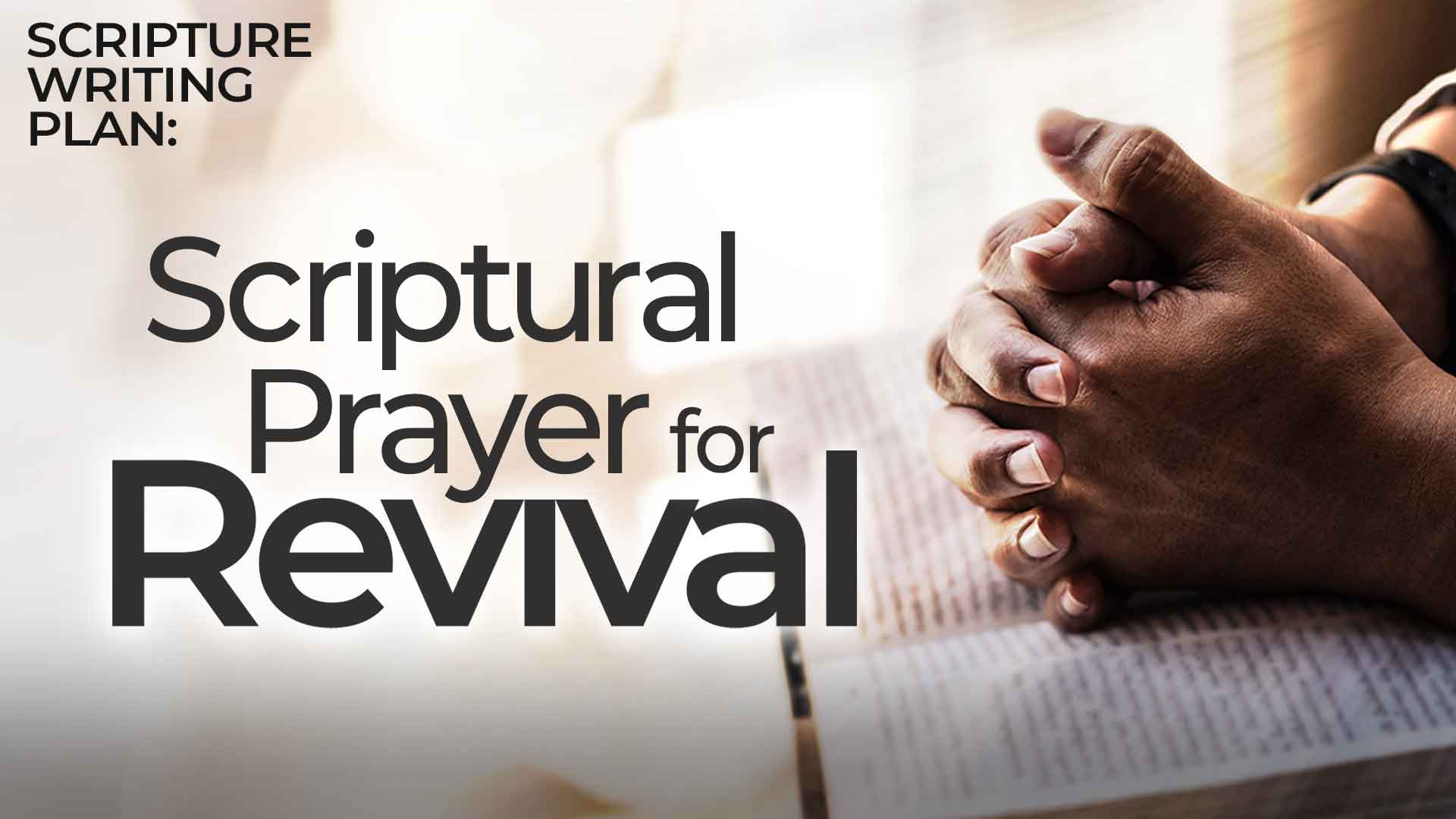 SWP Scriptural Prayer Revival Nov2024 1920x1080