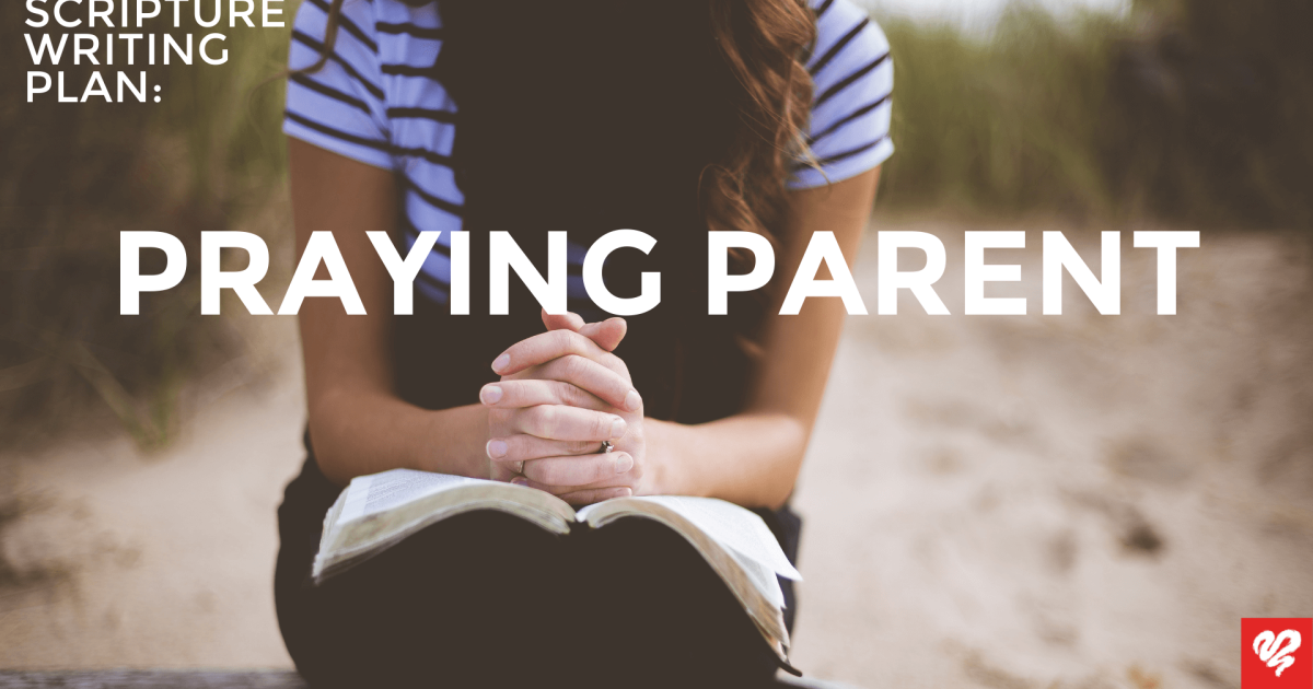 Praying Parent - Scripture Writing… 